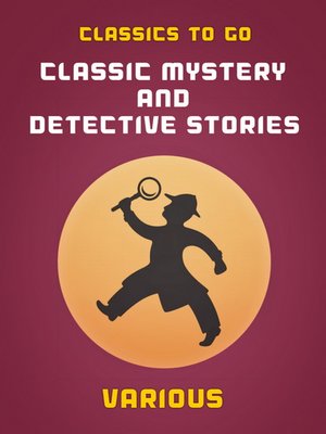 cover image of Classic Mystery and Detective Stories